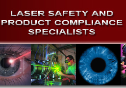 Laser Safety and Product Compliance Specialists